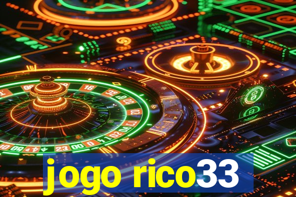 jogo rico33
